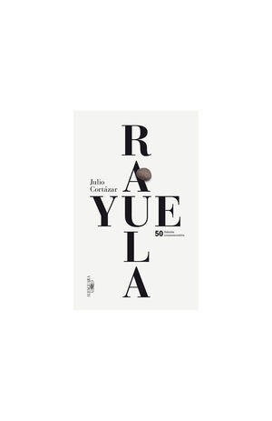 RAYUELA. EDICION CONMEMORATIVA 50 ANIVERIO