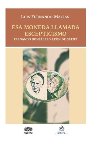 ESA MONEDA LLAMADA ESCEPTICISMO